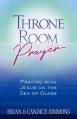  Throne Room Prayer: Praying with Jesus on the Sea of Glass 