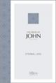  John (2nd Edition): Eternal Love 