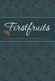  Firstfruits: 365 Days of Blessing from the Book of Genesis 