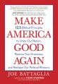  Make America Good Again: 12.5 Biblical Principles to Unite Our Nation, Restore True Greatness, and Reshape Our Political Rhetoric 