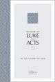  The Books of Luke and Acts (2020 Edition): To the Lovers of God 