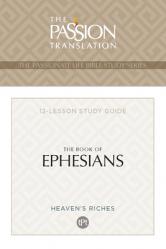 Tpt the Book of Ephesians: 12-Lesson Study Guide 