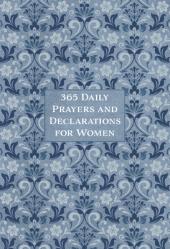  365 Daily Prayers and Declarations for Women 