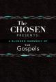  The Chosen Presents: A Blended Harmony of the Gospels 