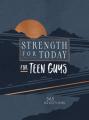  Strength for Today for Teen Guys: 365 Devotions 