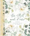  Be Still and Know: Weekly Devotional Journal for Women 