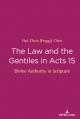  The Law and the Gentiles in Acts 15: Divine Authority in Scripture 