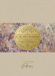 The Lost Sermons of C. H. Spurgeon Volume II -- Collector\'s Edition: His Earliest Outlines and Sermons Between 1851 and 1854 