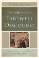  Preaching the Farewell Discourse: An Expository Walk-Through of John 13:31-17:26 