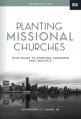  Planting Missional Churches: Your Guide to Starting Churches That Multiply 