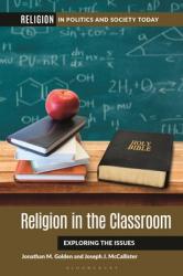  Religion in the Classroom: Exploring the Issues 