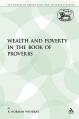  Wealth and Poverty in the Book of Proverbs 