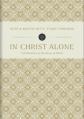  In Christ Alone: 100 Devotions on the Power of Christ 
