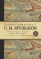  The Lost Sermons of C. H. Spurgeon Volume IV: His Earliest Outlines and Sermons Between 1851 and 1854 