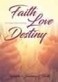  Faith Love Destiny: A 21-Day Devotional 