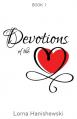  Devotions of the Heart: Book One 