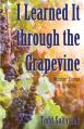  I Learned It through the Grapevine: Wisdom Comes in Bunches 