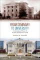  From Seminary to University: An Institutional History of the Study of Religion in Canada 
