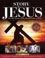  Story of Jesus: The Epic Account of His Life and Times on Earth 
