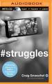  #Struggles: Following Jesus in a Selfie-Centered World 