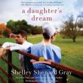  A Daughter's Dream Lib/E: The Charmed Amish Life, Book Two 