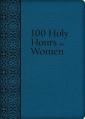  100 Holy Hours for Women 