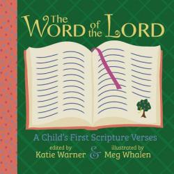  The Word of the Lord: A Child\'s First Scripture Verses 