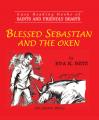  Blessed Sebastian and the Oxen 