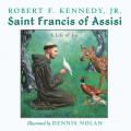  Saint Francis of Assisi: A Life of Joy 