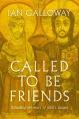  Called to Be Friends: Unlocking the Heart of John's Gospel 