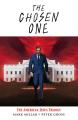 The Chosen One: The American Jesus Trilogy 