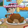  We Love Thanksgiving! 