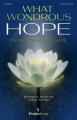  What Wondrous Hope: A Service of Promise, Grace and Life 