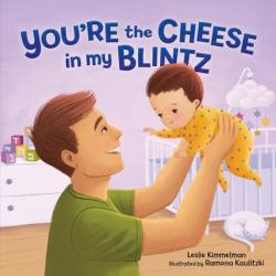  You\'re the Cheese in My Blintz 