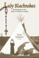  Lady Blackrobes: Missionaries in the Heart of Indian Country 
