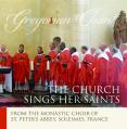  The Church Sings Her Saints II; Gregorian Chant 