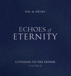  Echoes of Eternity V02: Listening to the Father 