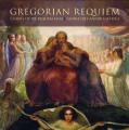  Gregorian Requiem: Chants of the Requiem Mass; Gregorian Chant 