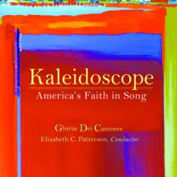 Kaleidoscope: America\'s Faith in Song 
