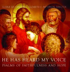  He Has Heard My Voice; Psalms of Faithfulness and Hope 