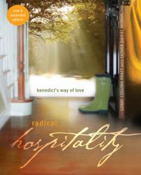  Radical Hospitality: Benedict\'s Way of Love (New and Expanded) 