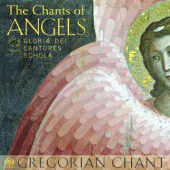  The Chants of Angels; Gregorian Chant 