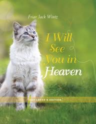  I Will See You in Heaven: Cat Lover\'s Edition 