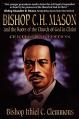  Bishop C. H. Mason and the Roots of the Church of God in Christ 