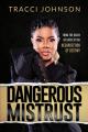  Dangerous Mistrust: From the Death of Faith to the Resurrection of Destiny 