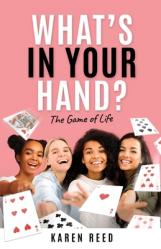  What\'s in Your Hand?: The Game of Life 