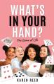  What's in Your Hand?: The Game of Life 