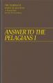  Answer to the Pelagian I 