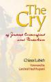  The Cry: Jesus Crucified and Forsaken in the History and Life of the Focolare Movement, from Its Birth in 1943, Until the Day o 