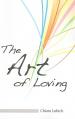  The Art of Loving: A Handbook to Answer the Call of Love 